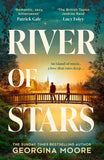 River of Stars: A sweeping novel of romance and family secrets from the Sunday Times bestselling author of THE GARNETT GIRLS – perfect for fans of Taylor Jenkins Reid! [hardcover] Moore, Georgina [Jul 03, 2025]