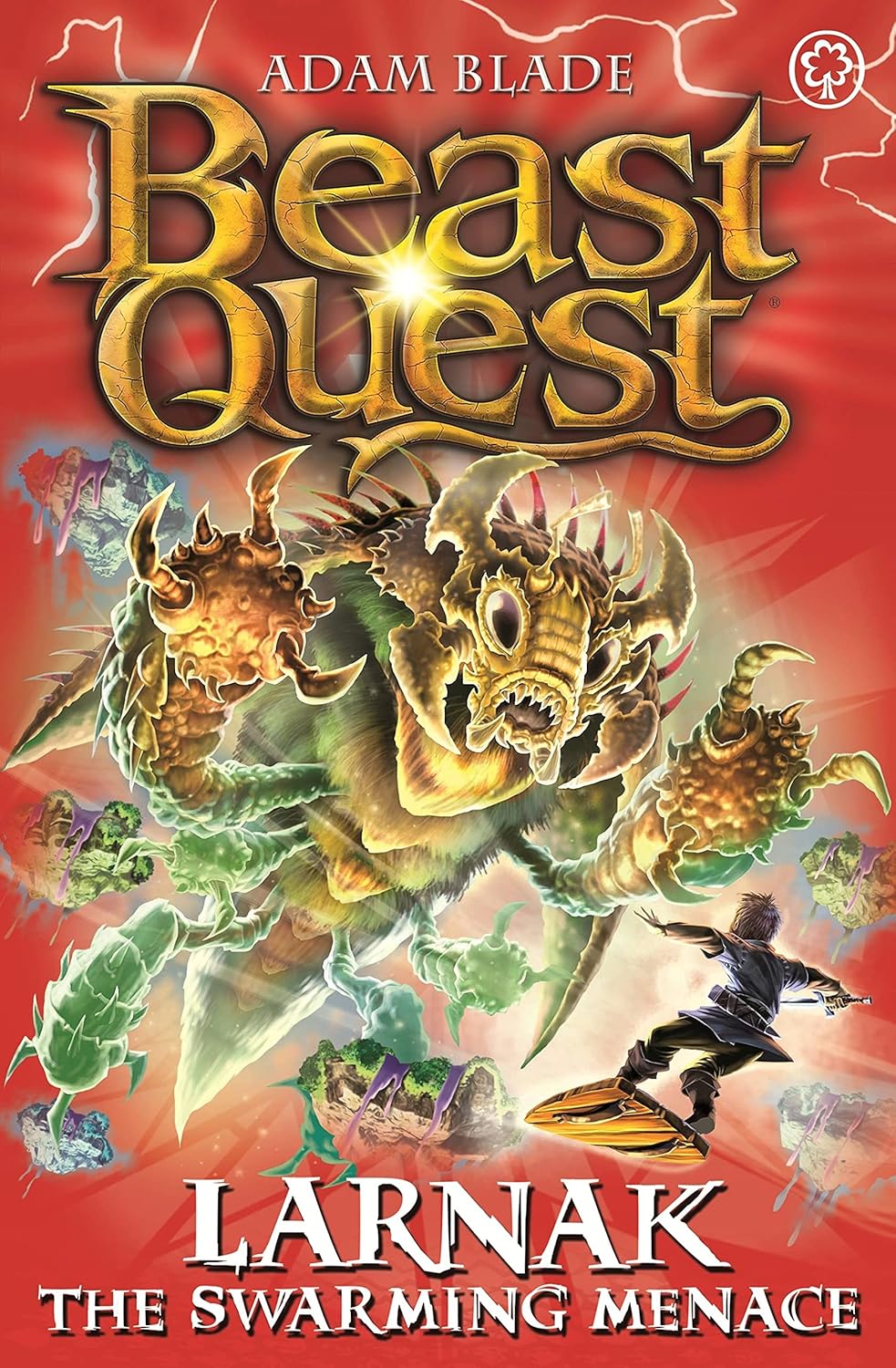 Larnak the Swarming Menace: Series 22 Book 2 (Beast Quest)