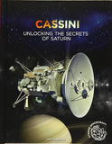 Cassini: Unlocking the Secrets of Saturn (Xtreme Spacecraft)