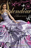 Splendour - A Luxe Novel