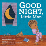 Good Night, Little Man [hardcover] Bernstrom, Daniel,Sheffield, Heidi Woodward