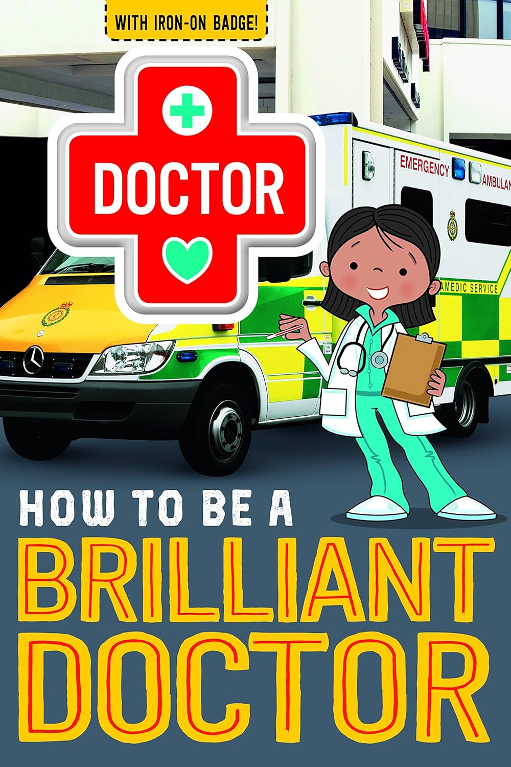 How to be a Brilliant Doctor (How to be Readers) Paperback
