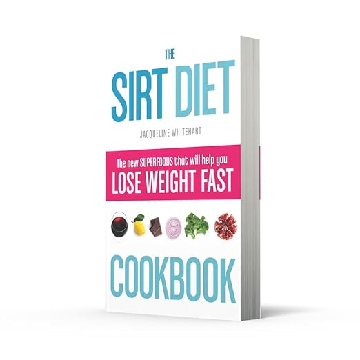 The Sirt Diet Cookbook