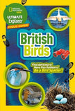 Ultimate Explorer Field Guides British Birds: Find Adventure! Have Fun outdoors! Be a bird spotter!