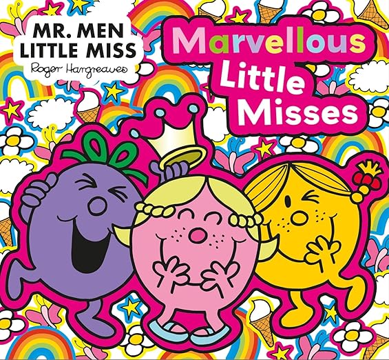 Mr. Men Little Miss: The Marvellous Little Misses (Mr. Men and Little Miss Picture Books)