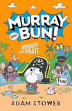 Murray and Bun - Murray the Pirate