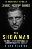 The Showman: The Inside Story of the Russian Invasion of Ukraine That Made a War Leader of Volodymyr Zelensky