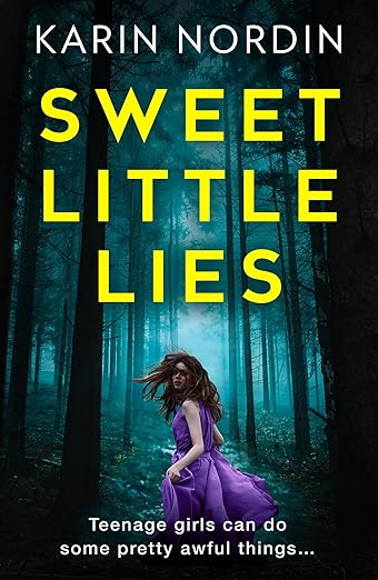 Sweet Little Lies: The addictive new psychological crime thriller for 2024