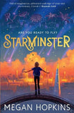 Starminster: New for 2024, a thrilling fantasy adventure story: Book 1