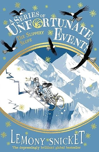 A Series of Unfortunate Events The Slippery Slope (Book 10)