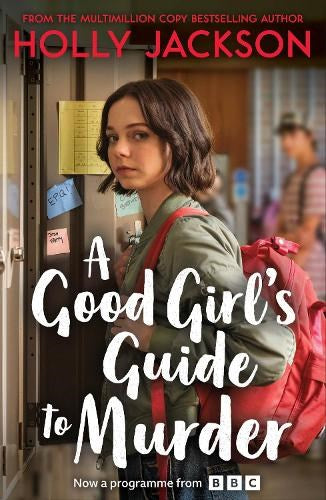 A Good Girl's Guide to Murder: Now a major BBC3 and iPlayer series - based on the original YA Crime Thriller and TikTok sensation!: Book 1 [paperback]