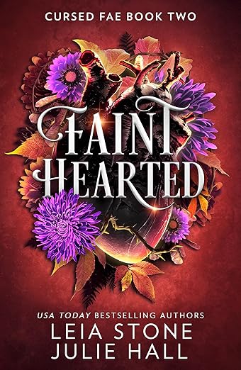 Faint Hearted: (Cursed Fae, 2)