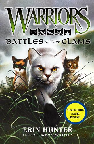 Warriors: Battles of the Clans: Battles of the Clans [Companion Book] (Warriors Field Guide) [hardcover]