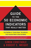 Guide To The 50 Economic Indicators That Really Matter