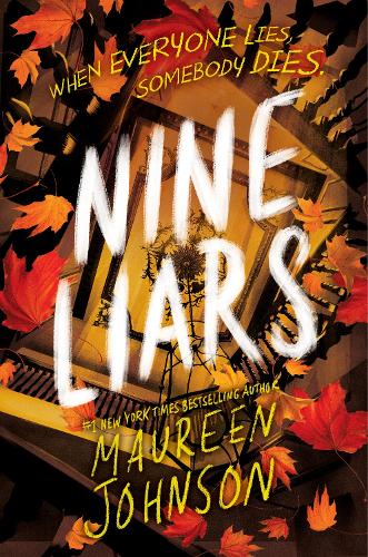 Nine Liars (Truly Devious) [hardcover] Johnson, Maureen [Jan 05, 2023]