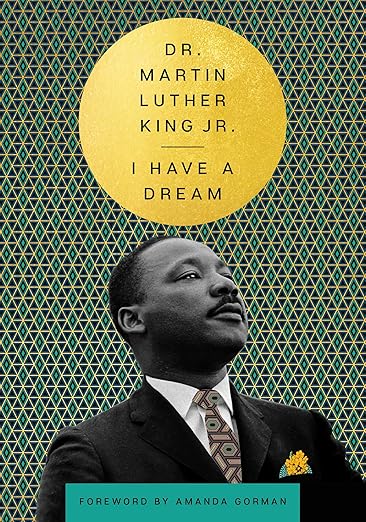 I Have a Dream (The Essential Speeches of Dr. Martin Luther King Jr.) [hardcover]