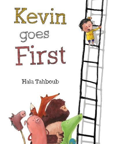 Kevin Goes First [hardcover] Tahboub, Hala,Tahboub, Hala [Jan 18, 2024]