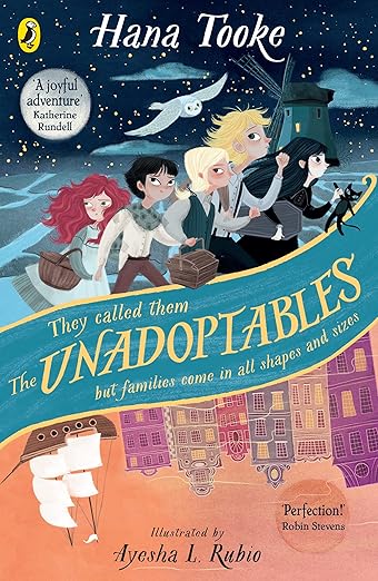 The Unadoptables: Five fantastic children on the adventure of a lifetime
