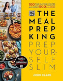 The Meal Prep King: Prep Yourself Slim