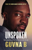Unspoken: Toxic Masculinity and How I Faced the Man Within the Man [paperback]