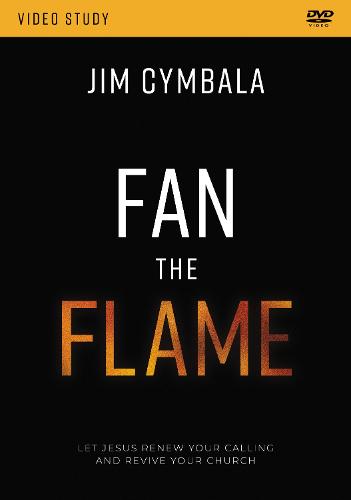 Fan the Flame Video Study: Let Jesus Renew Your Calling and Revive Your Church [dvd] [2022]