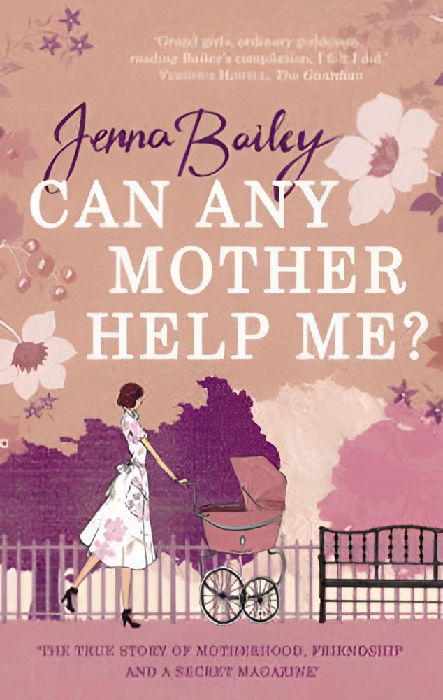 Can Any Mother Help Me?