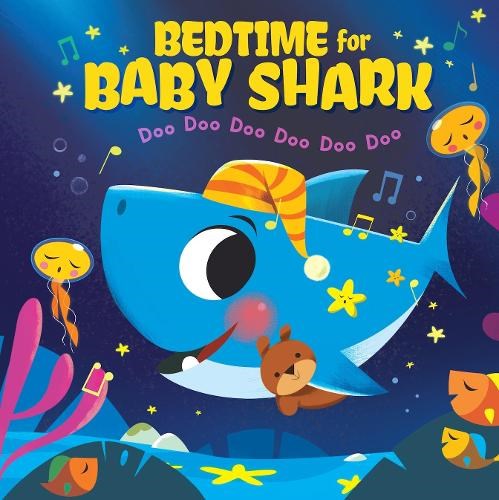 Bedtime for Baby Shark: Doo Doo Doo Doo Doo Doo