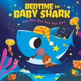 Bedtime for Baby Shark: Doo Doo Doo Doo Doo Doo