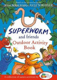 Superworm and Friends Outdoor Activity Book (Little Wild Things)