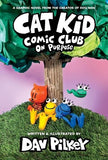 Cat Kid Comic Club 3: On Purpose (PB)