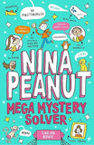 Nina Peanut: Mega Mystery Solver (Book 2)