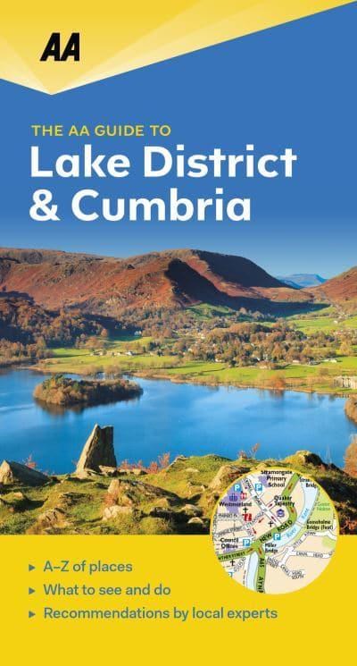 The AA Guide to Lake District and Cumbria