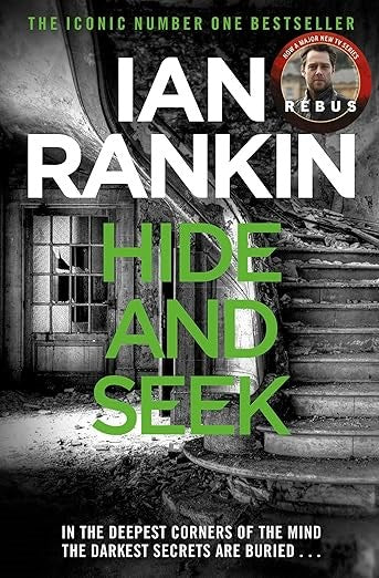 Hide And Seek - A Rebus Novel