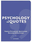 Psychology in 100 Quotes [paperback]