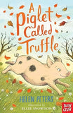 A Piglet Called Truffle (The Jasmine Green Series)