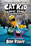 Cat Kid Comic Club 4: Collaborations (Hardback)