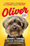 Oliver for Young Readers: The True Story of a Stolen Dog and the Humans He Brought Together [hardcover]