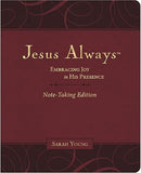 Jesus Always Note-Taking Edition, Leathersoft, Burgundy, with Full Scriptures: Embracing Joy in His Presence (A 365-Day Devotional) [imitation_leather]