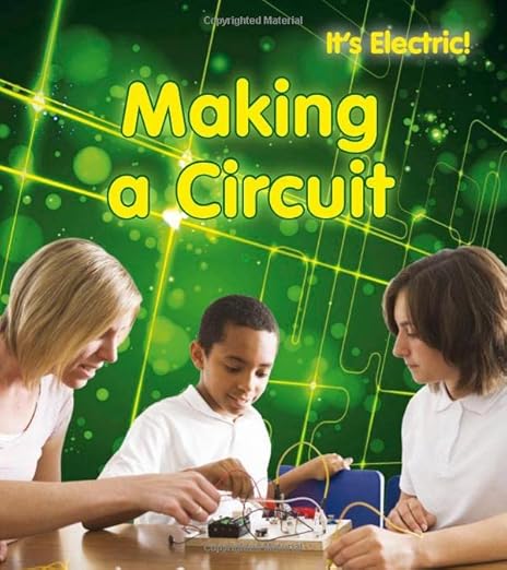 Making a Circuit (It's Electric!)