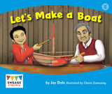 Let's Make a Boat (Engage Literacy Wonder Words) (Engage Literacy: Engage Literacy Wonder Words) Paperback