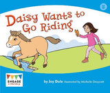 Daisy Wants to Go Riding (Engage Literacy Wonder Words)