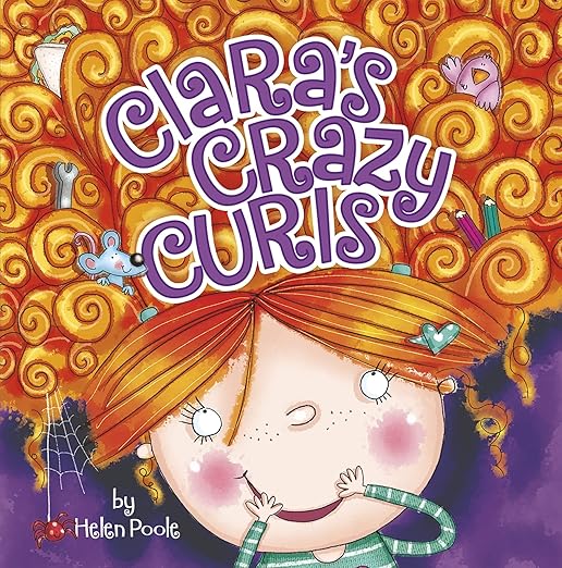 Clara's Crazy Curls (Fiction Picture Books)