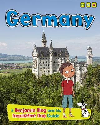 Germany: A Benjamin Blog and His Inquisitive Dog Guide (Country Guides, with Benjamin Blog and his Inquisitive Dog) Hardcover