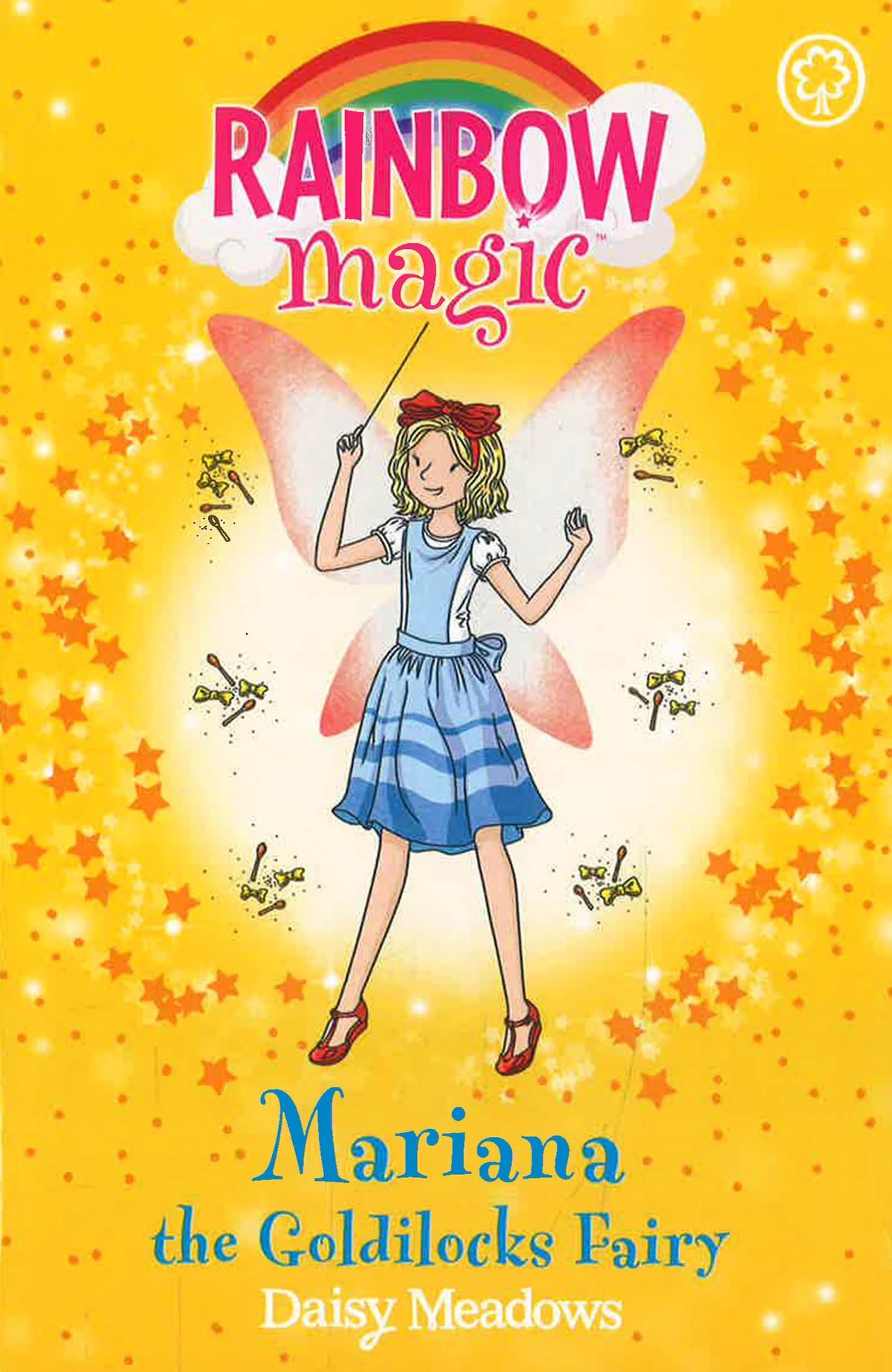 Rainbow Magic: Mariana the Goldilocks Fairy: The Storybook Fairies Book 2