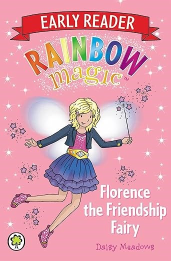 Rainbow Magic Early Reader: Florence the Friendship Fairy