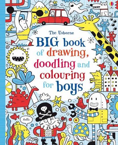 Big Book Of Drawing, Doodling And Colouring For Boys