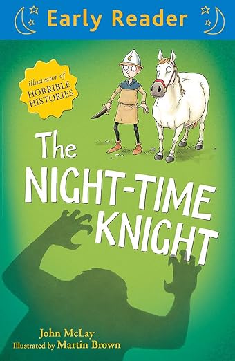The Night-Time Knight (Early Reader)