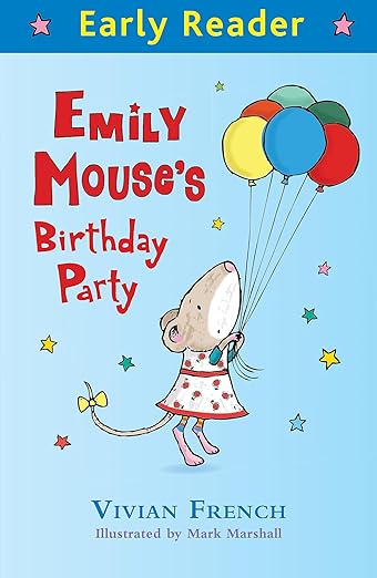 Emily Mouse's Birthday Party (Early Reader)