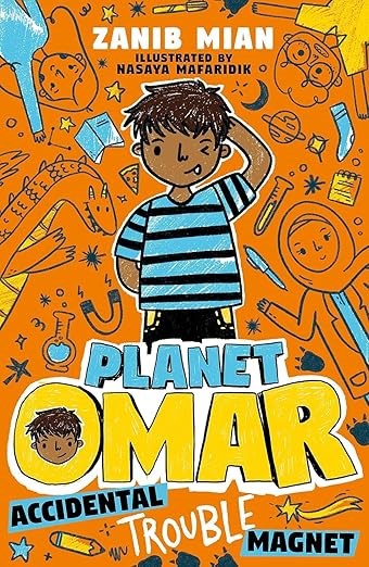 Planet Omar: Accidental Trouble Magnet: Book 1