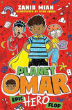 Planet Omar: Epic Hero Flop: Book 4